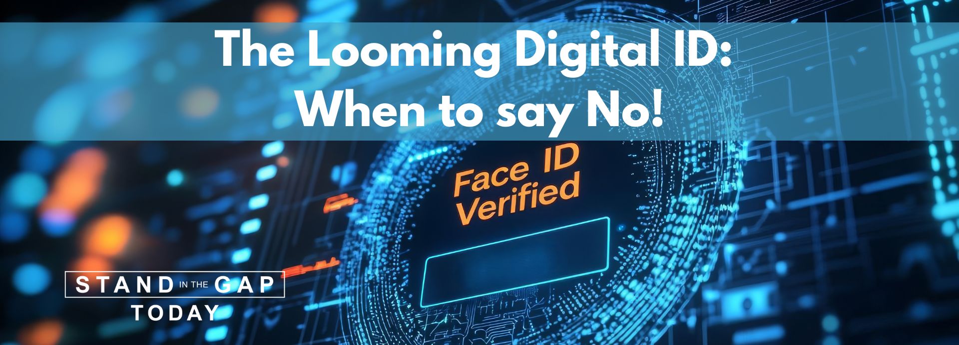 The Looming Digital ID (1920 x 692 px)