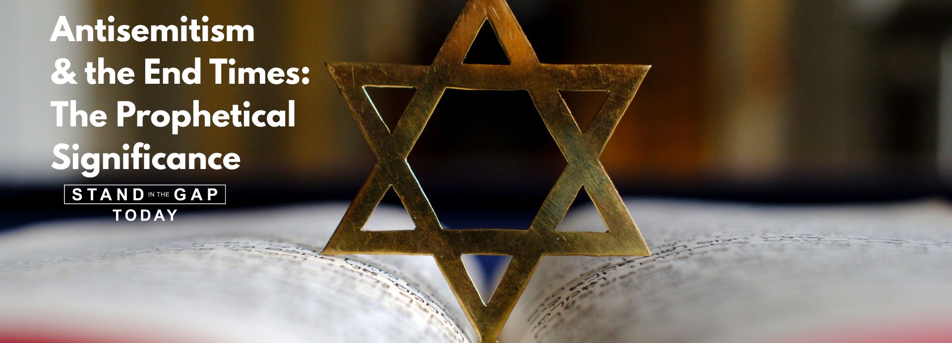 Antisemitism & the End Times (1920 x 692 px)