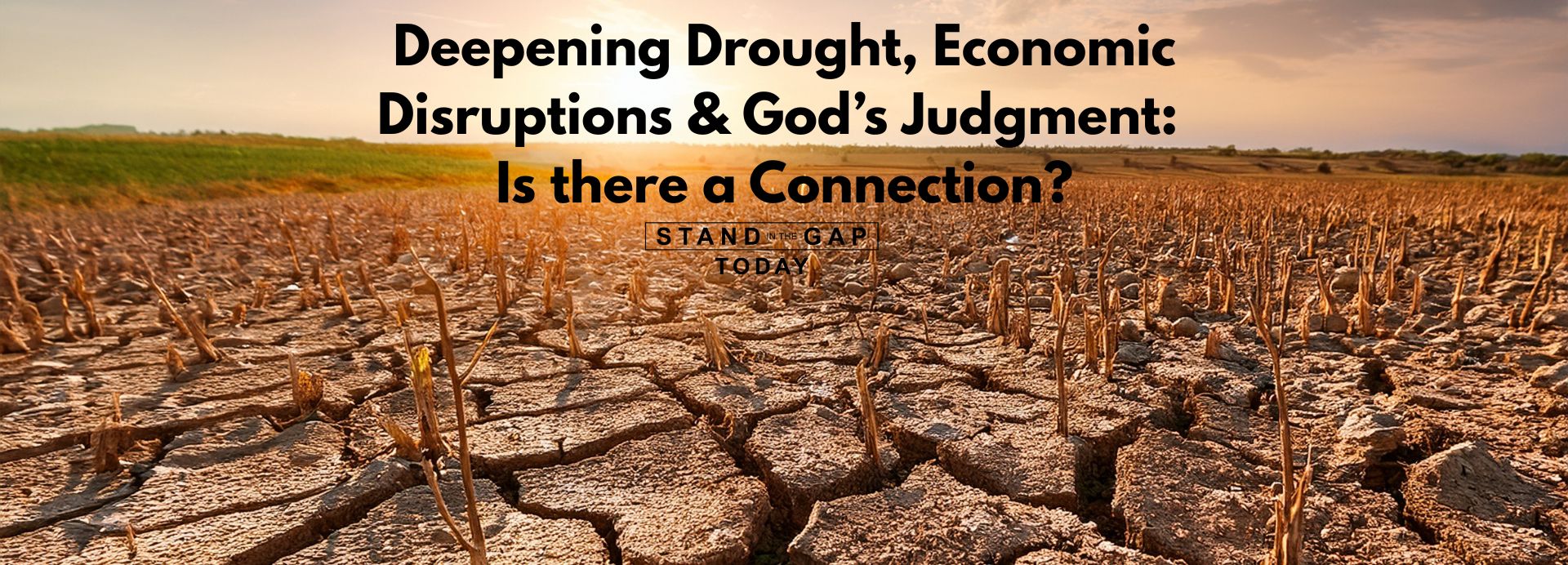 Deepening Drought, Economic Disruptions (1920 x 692 px)