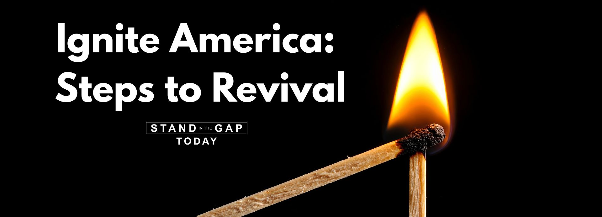 Ignite America Steps to Revival (1920 x 692 px)