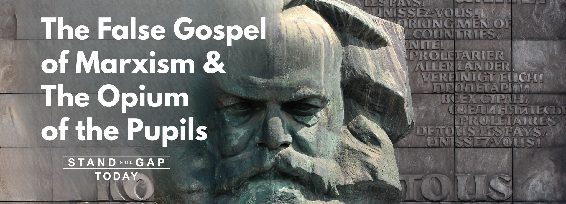 The False Gospel of Marxism (1920 x 692 px)