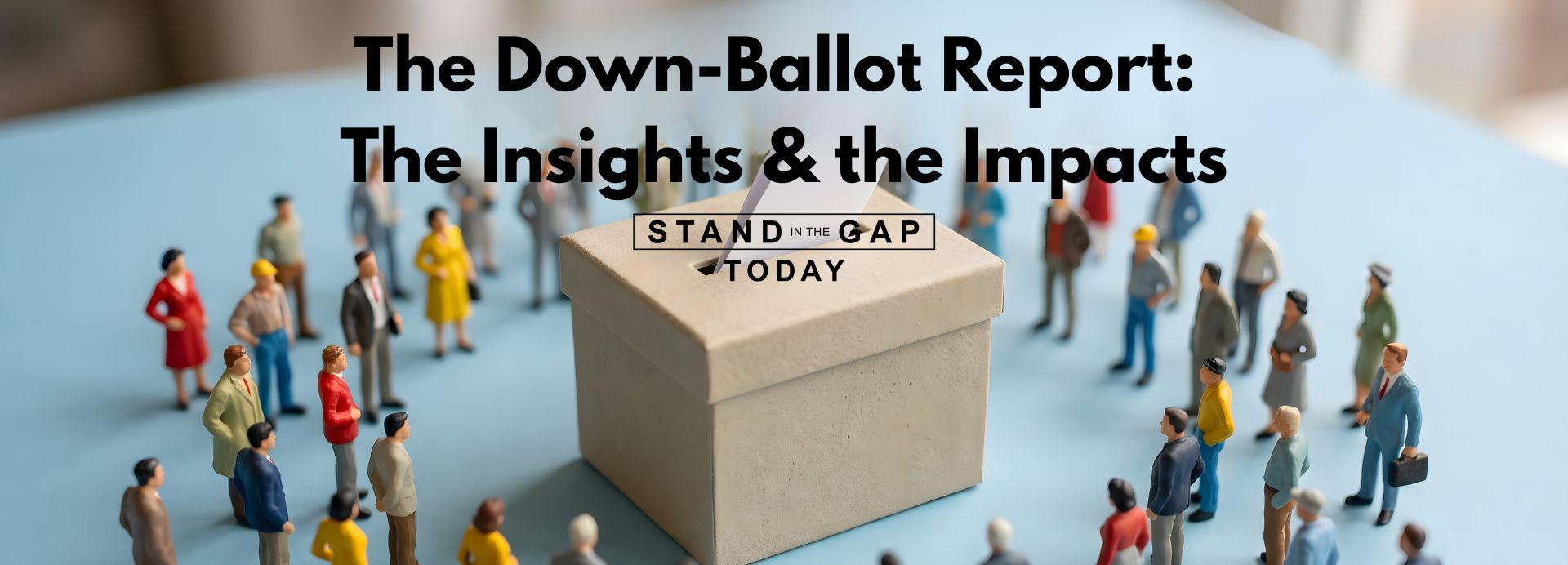 The Down-Ballot Report (1920 x 692 px)
